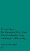 Die Rhetorik in Hitlers »Mein Kampf« und andere Essays zur Strategie der Überredung