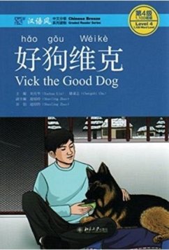 Vick the Good Dog, Level 4: 1100 Word Level - Yuehua, Liu