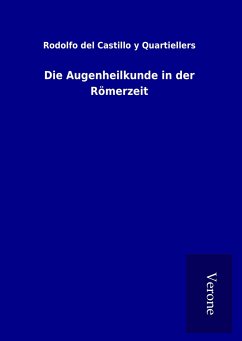 Die Augenheilkunde in der Römerzeit