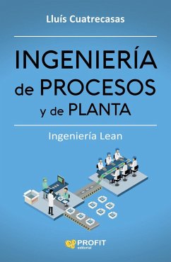Ingeniería de procesos y de planta - Cuatrecasas Arbós, Lluís