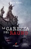 La carezza del ragno (eBook, ePUB)