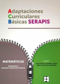 Matemáticas, equivalente a iniciación a educación primaria : adaptaciones curriculares básicas Serapis - Galve Manzano, José Luis; Moreno Ojeda, José Miguel