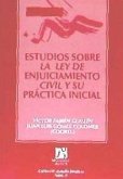 Estudios sobre la Ley de enjuiciamiento civil y su práctica inicial