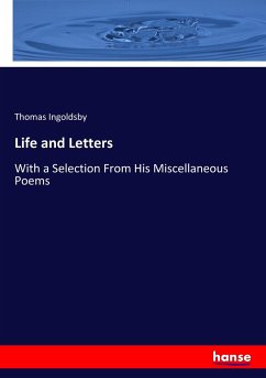 Life and Letters - Ingoldsby, Thomas