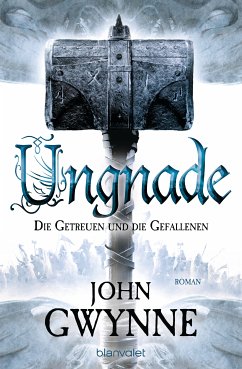 Ungnade / Die Getreuen und die Gefallenen Bd.4 (eBook, ePUB) - Gwynne, John