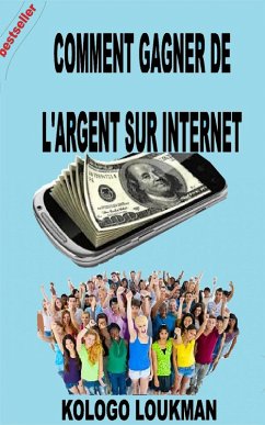 Cover Comment Gagner Sa Vie Sur Internet (eBook, ePUB)