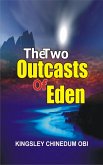The Two Outcasts Of Eden (eBook, ePUB)
