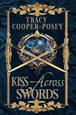 Kiss Across Swords (Kiss Across Time, #2) (eBook, ePUB)