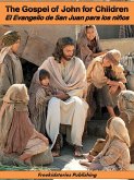 El Evangelio de San Juan para niños - The Gospel of John for Children (eBook, ePUB)