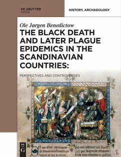 The Black Death and Later Plague Epidemics in the Scandinavian Countries: (eBook, PDF) - Benedictow, Ole Jørgen