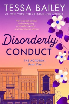Disorderly Conduct (eBook, ePUB) - Bailey, Tessa