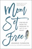 Mom Set Free (eBook, ePUB)