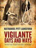 Vigilante Days and Ways (eBook, ePUB)