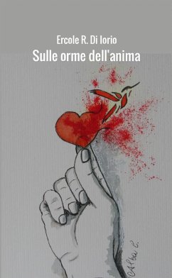 Sulle orme dell' anima (eBook, ePUB) - Rosario Di Iorio, Ercole