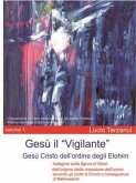 Gesù il Vigilante volume 1 (eBook, ePUB)