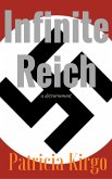 Infinite Reich (eBook, ePUB)