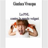 La pnl contro le volgarità (eBook, ePUB)