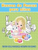 Huevos de Pascua para niños