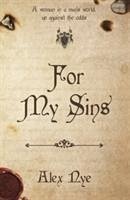 For My Sins - Nye, Alex