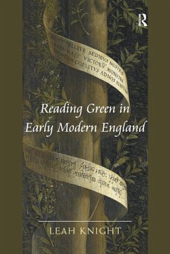 Reading Green in Early Modern England - Knight, Leah