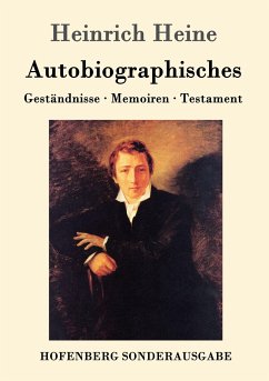 Autobiographisches - Heine, Heinrich