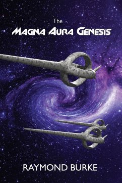 The Magna Aura Genesis - Burke, Raymond