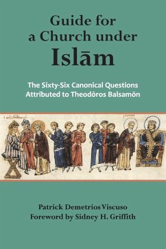 Guide for a Church Under Islam - Balsamon, Theodore