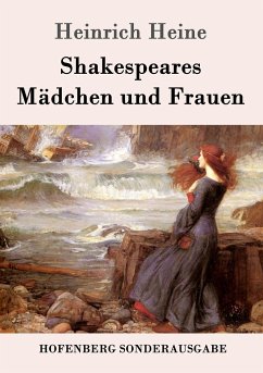 Shakespeares Mädchen und Frauen Heinrich Heine Author