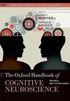 The Oxford Handbook of Cognitive Neuroscience - Ochsner, Kevin N; Kosslyn, Stephen M