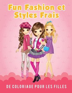 Fun Fashion et Styles Frais de Coloriage pour les filles - Scholar, Young