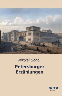 Petersburger Erzählungen - Gogol, Nikolai Wassiljewitsch