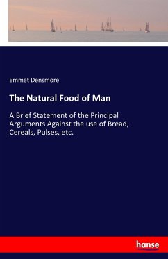 The Natural Food of Man - Densmore, Emmet