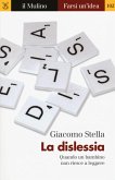 La dislessia. Quando un bambino non riesce a leggere La dislessia. Quando un bambino non riesce a leggere
