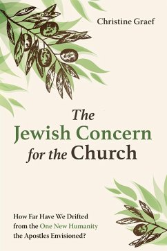 The Jewish Concern for the Church - Graef, Christine