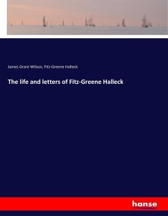 The life and letters of Fitz-Greene Halleck