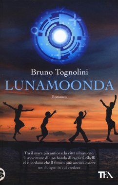 Lunamoonda - Tognolini, Bruno