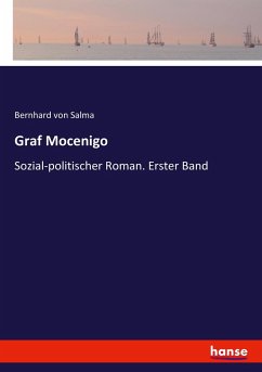 Graf Mocenigo - Salma, Bernhard von
