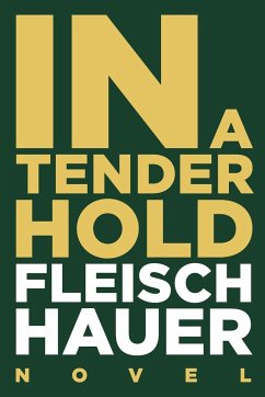 In A Tender Hold - Fleischhauer, Wolfram
