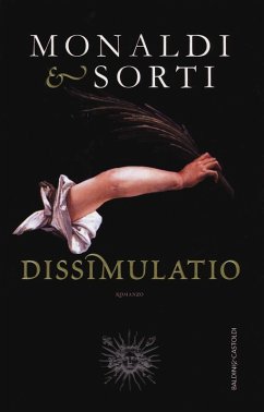 Dissimulatio - Monaldi, Rita; Sorti, Francesco