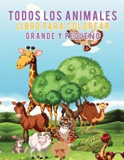 Todos los animales Libro para colorear grande y pequeño - Scholar, Young