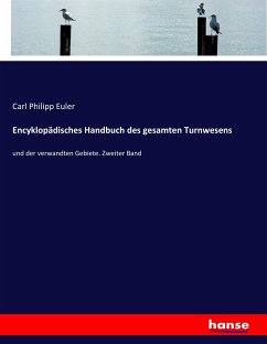 Encyklopädisches Handbuch des gesamten Turnwesens - Euler, Carl Philipp