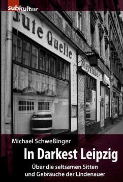 In Darkest Leipzig (eBook, ePUB) - Schweßinger, Michael
