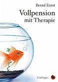 Vollpension mit Therapie (eBook, ePUB)