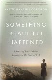 Something Beautiful Happened (eBook, ePUB)