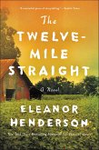 The Twelve-Mile Straight (eBook, ePUB) The Twelve-Mile Straight (eBook, ePUB)