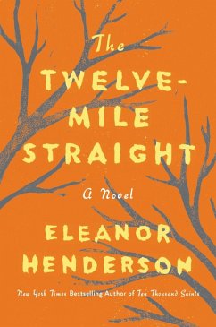 The Twelve-Mile Straight (eBook, ePUB) - Henderson, Eleanor