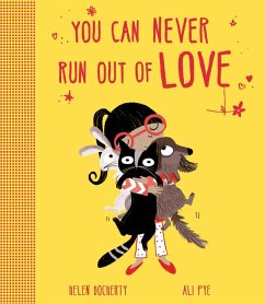 Cover You Can Never Run Out Of Love (eBook, ePUB)