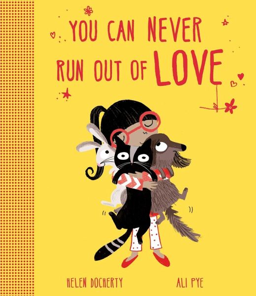 You Can Never Run Out Of Love (eBook, ePUB) You Can Never Run Out Of Love (eBook, ePUB)
