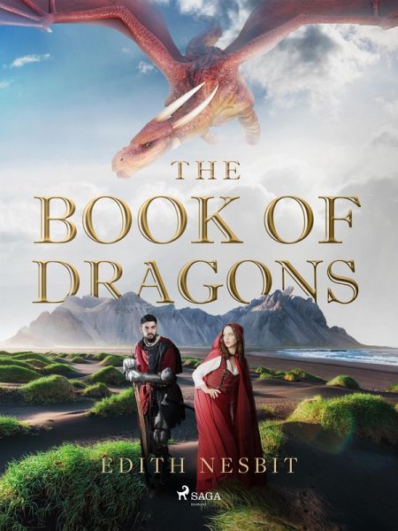 The Book of Dragons (eBook, ePUB) The Book of Dragons (eBook, ePUB)