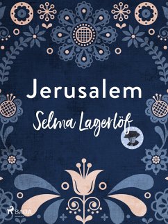 Jerusalem (eBook, ePUB) - Lagerlöf, Selma